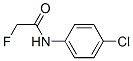 N-(4-Chlorophenyl)-2-fluoroacetamide