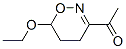 Ethanone, 1-(6-ethoxy-5,6-dihydro-4H-1,2-oxazin-3-yl)- (9CI)