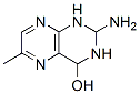 4-Pteridinol,2-amino-1,2,3,4-tetrahydro-6-methyl-(7CI,9CI)