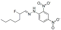 Heptanal, 2-fluoro-, (2,4-dinitrophenyl)hydrazone
