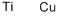 TITANIUM-COPPER ALLOY