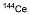 CERIUM-144