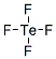 Tellurium tetrafluoride.