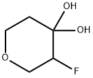 3-fluoro-4,4-dihydroxy-tetrahydropyran