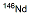 钕146同位素