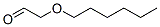 (hexyloxy)acetaldehyde