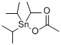 TRI-ISO-PROPYLTINACETATE