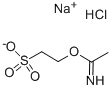 ISETHIONYL ACETIMIDATE 盐酸钠盐