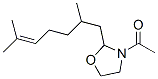 3-acetyl-2-(2,6-dimethyl-5-heptenyl)oxazolidine