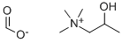 2-羟基-N,N,N-三甲基-1-丙胺的甲酸盐