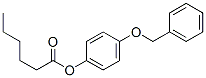 (4-phenylmethoxyphenyl) hexanoate