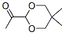 Ethanone, 1-(5,5-dimethyl-1,3-dioxan-2-yl)- (9CI)