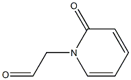 1(2H)-Pyridineacetaldehyde,2-oxo-(9CI)