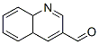 3-Quinolinecarboxaldehyde, 4a,8a-dihydro- (9CI)