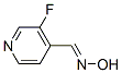 4-Pyridinecarboxaldehyde,3-fluoro-,oxime,(E)-(9CI)
