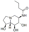Butanamide, N-(octahydro-1,7,8-trihydroxy-6-indolizinyl)-, 1S-(1.alpha.,6.beta.,7.alpha.,8.beta.,8a.beta.)-