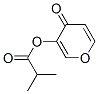 4-oxo-4H-pyran-3-yl isobutyrate